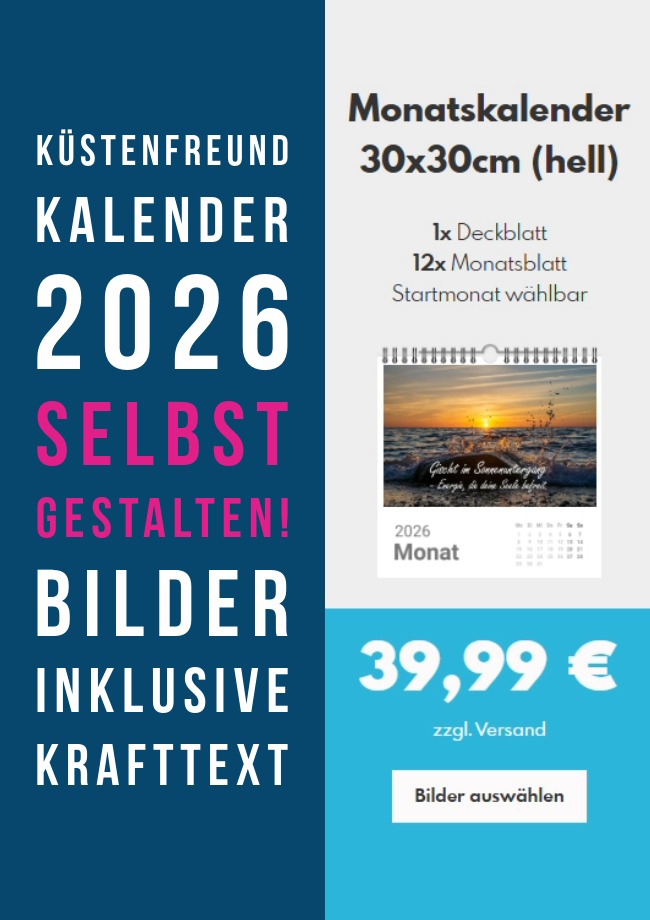 Kalender 2026 mit Ostsee- und Nordsee Bildern selbst gestalten. Das ideale Geschenk!