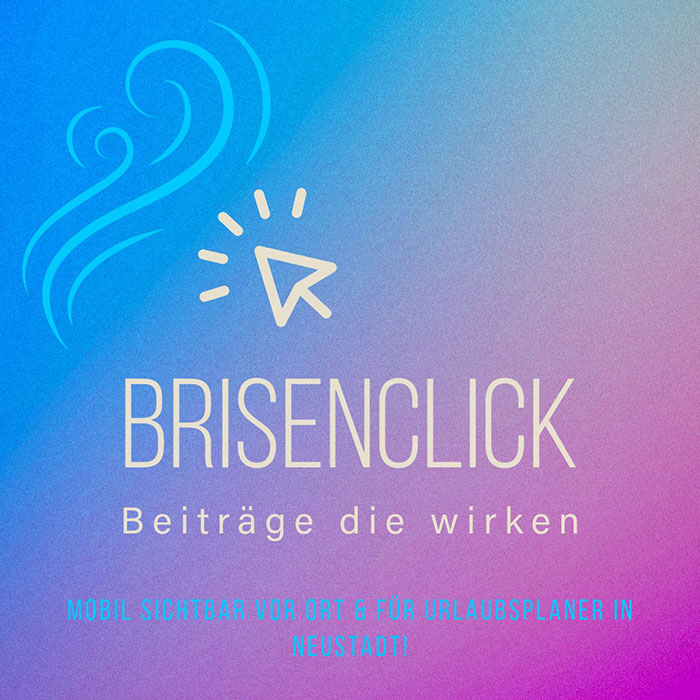 BRISENCLICK Werbeformat für lokale Google Werbung und Gäste gewinnen in Neustadt